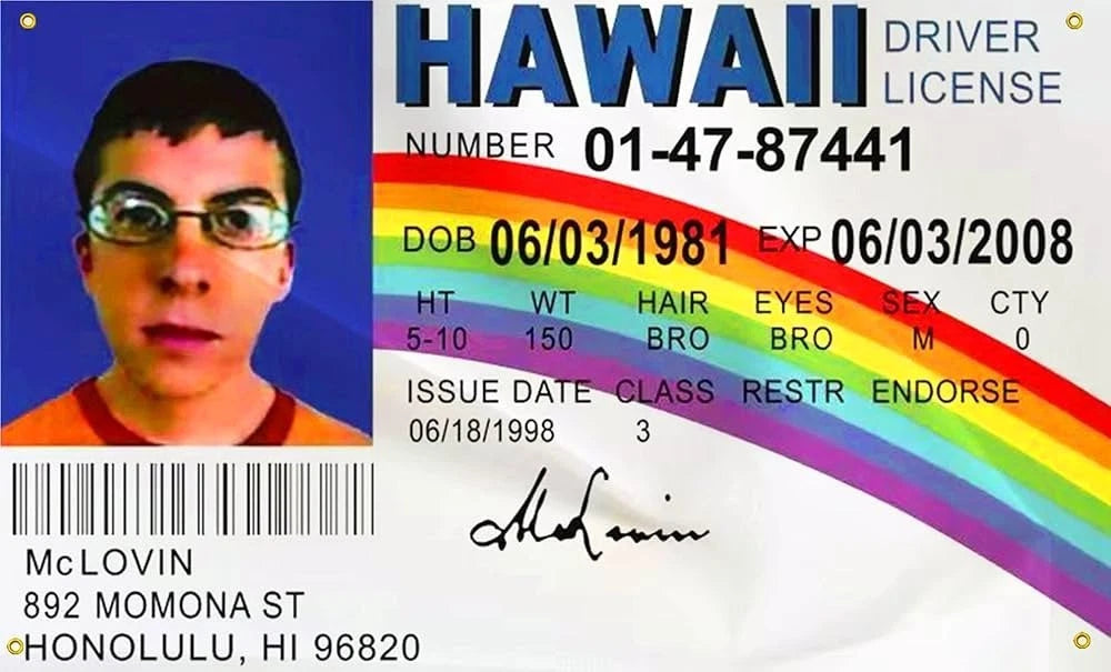 Mclovin ID Flag- Fully Customisable